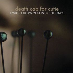 Ao - I Will Follow You into the Dark / Death Cab for Cutie