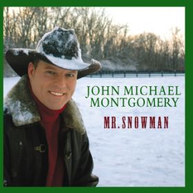 White Christmas / John Michael Montgomery