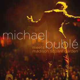 Song for You (Live from Madison Square Garden) / Michael Buble