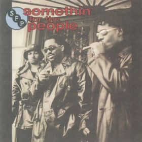 You Don't Have to Be Alone (feat. Roger Troutman) / Somethin' For The People