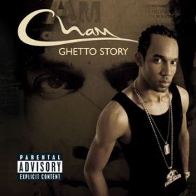 Ao - Ghetto Story [Explicit Content] (U.S. Version) / Cham