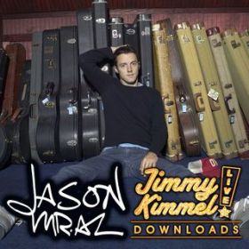 The Remedy (I Won't Worry) [Jimmy Kimmel Live! Version] / Jason Mraz