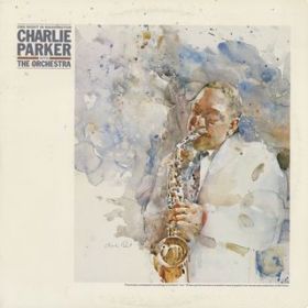 Roundhouse / Charlie Parker