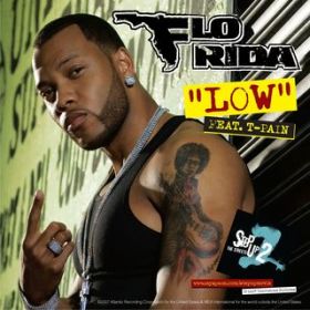 Low (feat. T-Pain) / FLO RIDA