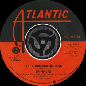 The Rubberband Man / The Spinners