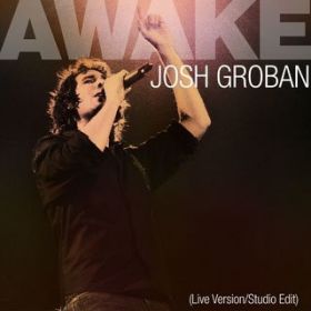 Ao - Awake / Josh Groban