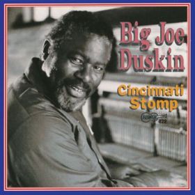 Cincinnati Stomp / Big Joe Duskin