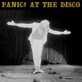 Build God, Then We'll Talk (Live at The Fillmore Auditorium, Denver, CO, 7^22^2006) / Panic! At The Disco