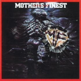 Movin' On / Mother's Finest