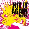3OH!3̋/VO - Hit It Again (Single Version)
