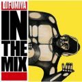 DJ FUMIYA IN THE MIX