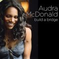 Ao - Build a Bridge / Audra McDonald