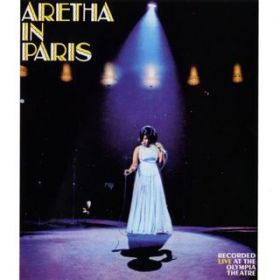 Ao - Aretha In Paris (Live) / Aretha Franklin