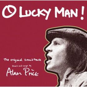 O Lucky Man! / Alan Price