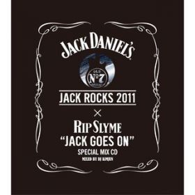 JACK GOES ON / RIP SLYME