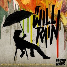 It Will Rain / Bruno Mars