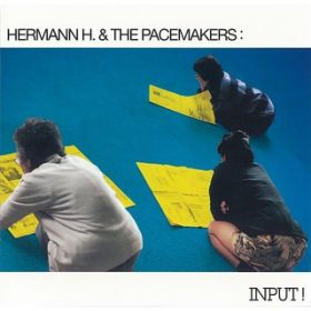 Ao - INPUT! / Hermann HD  The Pacemakers