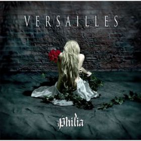 Philia / Versailles