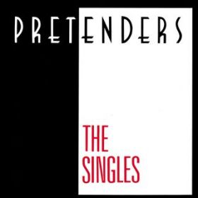 Don't Get Me Wrong / Pretenders