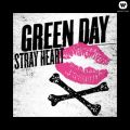 Green Day̋/VO - Stray Heart