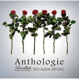 アルバム - BEST ALBUM 2009—2012 Anthologie / Versailles
