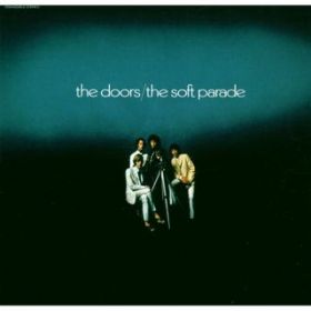 アルバム - The Soft Parade / The Doors