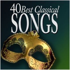Ao - 40 Best Classical Songs / Various Artists