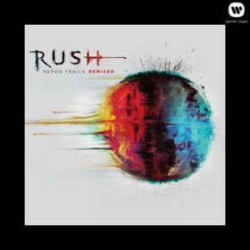 Ao - Vapor Trails (2013 Remix) / Rush