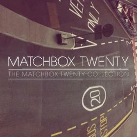 Can't Let You Go / Matchbox Twenty