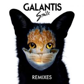 Smile (Bart B More Remix) [Radio Mix] / Galantis