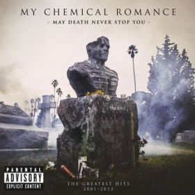 Ao - May Death Never Stop You / My Chemical Romance
