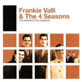 Ao - The Definitive Pop Collection / Frankie Valli & The Four Seasons