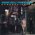 Ao - Streetfighter / Frankie Valli & The Four Seasons