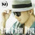 アルバム - Brand New Days / KG