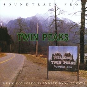 Twin Peaks Theme (Instrumental) / Angelo Badalamenti
