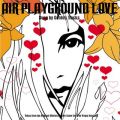Air̋/VO - Playground Love