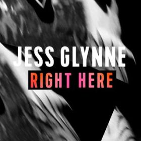 Ao - Right Here (Remix EP) / Jess Glynne