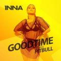 Inna̋/VO - Good Time (feat. Pitbull)