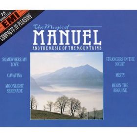 Ao - The Magic Of Manuel And The Music Of The Mountains / Manuel  The Music Of The Mountains