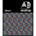 Ao - Shout / androp