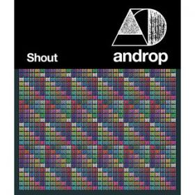 Shout / androp