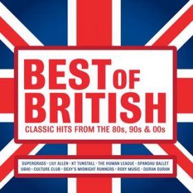 Ao - Best of British: Classic Hits from the 80s, 90s and 00s / Various Artists