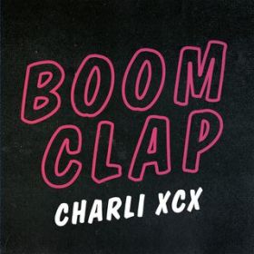Boom Clap (Aeroplane Remix) / Charli XCX