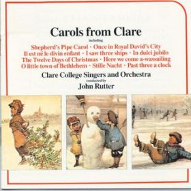 Stille Nacht, heilige Nacht (Arr. Rutter) / Clare College Singers / Clare College Orchestra / Jeremy Blandford / John Rutter
