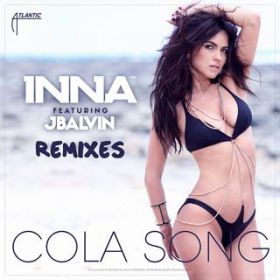 Ao - Cola Song (featD J Balvin) [Remix EP] / Inna