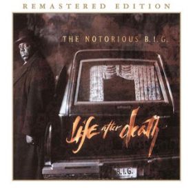 Ao - Life After Death (2014 Remastered Edition) / The Notorious B.I.G.