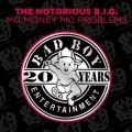 Mo Money Mo Problems (featD Puff Daddy  Mase) [Instrumental] [2014 Remaster]