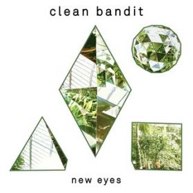 New Eyes (featD Lizzo) / Clean Bandit