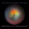 Ao - One Earth, One People, One Love: Kronos Plays Terry Riley / Kronos Quartet