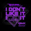Flo Rida̋/VO - I Don't Like It, I Love It (feat. Robin Thicke & Verdine White) [DiscoTech Remix]
